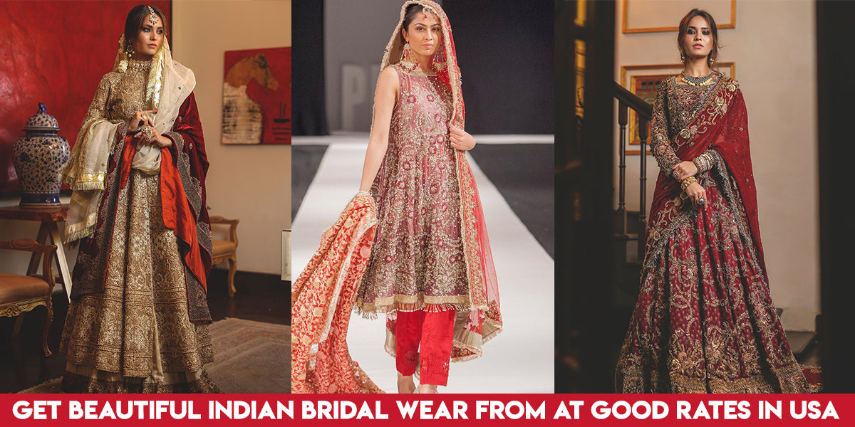 Get Indian Bridal Wear from Us at good rates in USA Nameera by Farooq